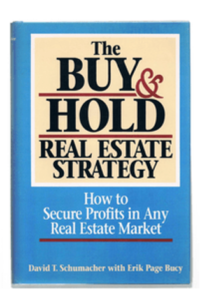 https://www.amazon.com/Buy-Hold-Real-Estate-Strategy/dp/0471556025/ref=sr_1_2?crid=M43N96FEUEDL&dib=eyJ2IjoiMSJ9.I_JJk-EJ3i9qMeIiCuoEUxBccJhL4hqO0ateLv8CeHXjzDHUTppSnYN-1uVO_sQSz3vtVA8_82P6MdXLKJAlG4L-ri3h-nzVbCNn1_7XmloE16XvvkkUBFVJlLNVK8xeJls-R72pe0VBu6SuVBUYb8XCuosnXde35hyG-ogr4lnw6NmGO9XTMdZQLbdtTFgem6M7rlUCHWzKnoedhAUD6_pC_8dyjt0Zd9FF4_uYd_Q.fZ5ZR4moT8LKw-yyfFI83agNyFaI4qFjDvZMpuSQ5HQ&dib_tag=se&keywords=book+for+buy+and+hold+strategy&qid=1713904001&sprefix=book+for+buy+and+hold+strateg%2Caps%2C770&sr=8-2